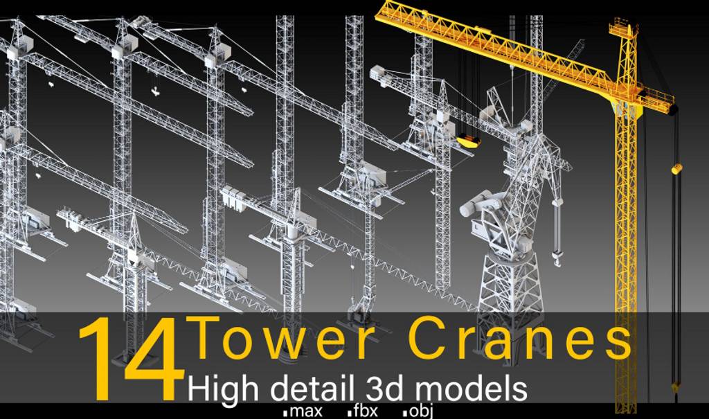 模型资产 – 14 种起重机高细节3D模型 14 Tower Cranes- High detail 3d models